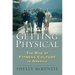 Getting Physical: The Rise of Fitness Culture in America