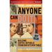 Anyone Can Do It: Building Coffee Republic from Our Kitchen Table - 57 Real Life Laws on Entrepreneurship