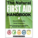 The Natural First Aid Handbook: Household Remedies, Herbal Treatments, and Basic Emergency Preparedness Everyone Should Know