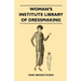 Woman's Institute Library of Dressmaking - Tailored Garments: Essentials of Tailoring, Tailored Buttonholes, Buttons, and Trimmings, Tailored Pockets,