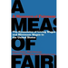 A Measure of Fairness
