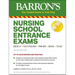 Nursing School Entrance Exams: Hesi A2 / Nln Pax-RN / Psb-RN / Rnee / Teas