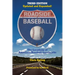 Roadside Baseball: The Locations of America's Baseball Landmarks