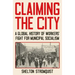 Claiming the City: A Global History of Workers' Fight for Municipal Socialism