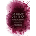 In Vino Veritas: A Guide for Hoteliers and Restaurateurs to Sell More Wine