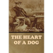 The Heart of a Dog