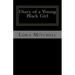 Diary of a Young Black Girl: Who Loves God and People