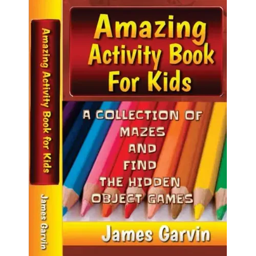 Amazing Activity Book For Kids: Kids Activity book of Mazes and Find The Objects
