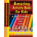 Amazing Activity Book For Kids: Kids Activity book of Mazes and Find The Objects