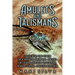 Amulets and Talismans: Unlocking the Power of a Magical Talisman, Amulet, or Charm and How to Choose, Make, Cleanse, and Charge Them