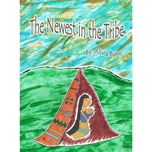The Newest in the Tribe