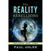 The Reality Rebellions
