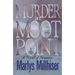 Murder at Moot Point