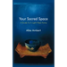 Your Sacred Space: A Guide To A Light-Filled Home