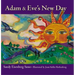 Adam & Eve's New Day