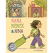 Nana, Nenek & Nina