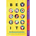 Beyond Diversity: 12 Non-Obvious Ways to Build a More Inclusive World