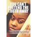 You Can't Pretend the Truth Away: One Woman's Story of Love, Loss & Ultimately Finding Safety in the Arms of Jesus