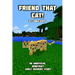 Friend That Cat!: An Unofficial Minecraft Story For Early Readers