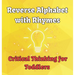 Reverse Alphabet with Rhymes: Critical Thinking for Toddlers