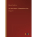 The Whole History of Grandfather's Chair: in large print