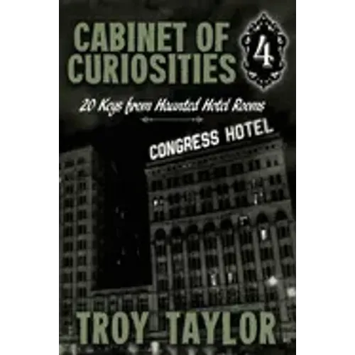 Cabinet of Curiosities 4: 20 Keys for Haunted Hotel Rooms