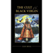 The Cult of the Black Virgin