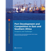 Port Development and Competition in East and Southern Africa: Prospects and Challenges