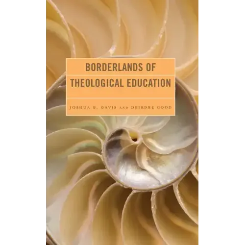 Borderlands of Theological Education