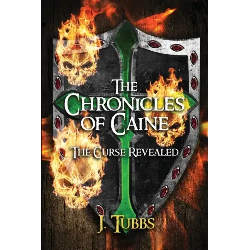 The Chronicles of Caine: The Curse Revealed