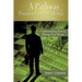 A Pathway to Financial Independence for Young Adults: Understanding How to Manage Your Money