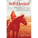 Self-Elected: How to Put Justice Over Profit and Soar in Business