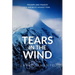 Tears in the Wind: Triumph and Tragedy on America's Highest Peak
