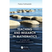 Teaching and Research in Mathematics: A Guide with Applications to Industry