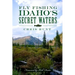 Fly Fishing Idaho's Secret Waters