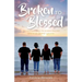Broken to Blessed: The Lord is close to the broken hearted and binds up their wounds