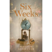 Six Weeks: A Literary Memoir