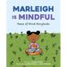 Marleigh Is Mindful