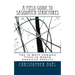 A Field Guide to Sasquatch Structures: The 50 Most Common Types in North American Forests