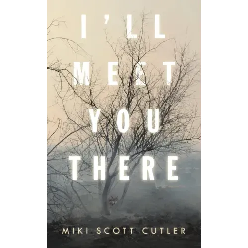 I'Ll Meet You There