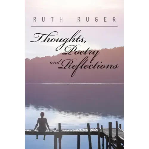 Thoughts, Poetry and Reflections