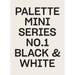 Palette Mini 01: Black & White
