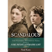 Scandalous, The Victoria Woodhull Saga, Volume Two: Fame, Infamy, and Paradise Lost