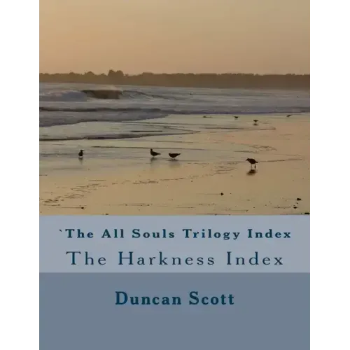 The All Souls Trilogy: The Harkness Index