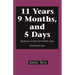 11 Years 9 Months, and 5 Days: Burger Store Episodes and Frustrations