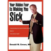 Your Hidden Fear Is Making You Sick: Understanding the Instinct/Intellect/Body