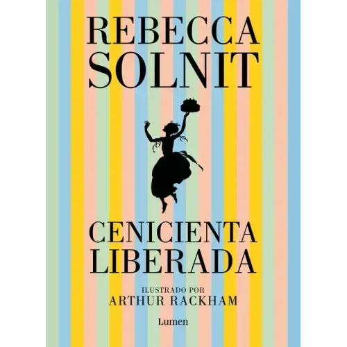 Cenicienta Liberada / Cinderella Liberator