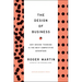 The Design of Business: Why Design Thinking Is the Next Competitive Advantage