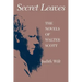 Secret Leaves: The Novels of Walter Scott