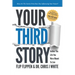 Your Third Story: Author the Life You Were Meant to Live